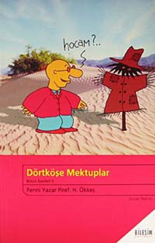 Dörtköşe mektuplar / Bütün Eserleri II
