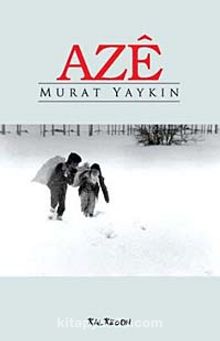 Aze - Murat Yaykın