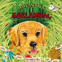 Hayvanlarla Saklambaç I