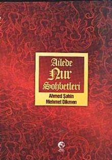 Ailede Nur Sohbetleri