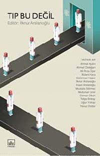 Tıp Bu Değil