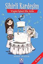 Sihirli Kardeşim - Violet İşleri Ele Aldı