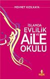 A'dan Z'ye İslam'da Evlilik ve Aile Okulu