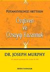 &Ouml;zg&uuml;ven ve &Ouml;zsaygı Kazanmak