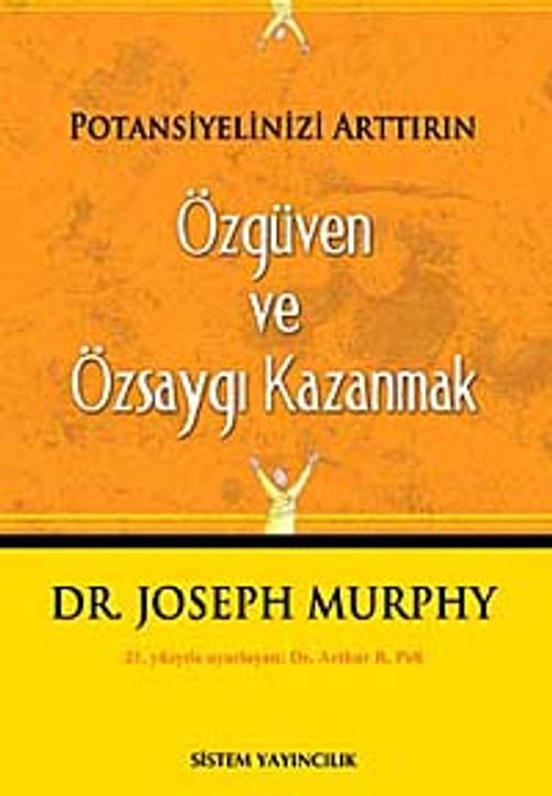 Özgüven ve Özsaygı Kazanmak