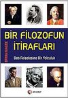 Bir Filozofun İtirafları & Batı Felsefesine Bir Yolculuk