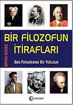 Bir Filozofun İtirafları & Batı Felsefesine Bir Yolculuk