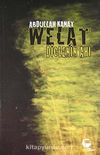 Welat / Diclenin Ahı