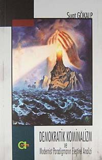 Demokratik Kominalizm ve Modernist Paradigmanın Eleştirel Analizi