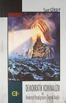 Demokratik Kominalizm ve Modernist Paradigmanın Eleştirel Analizi