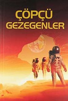 Çöpçü Gezegenler