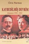 Kaybedilmiş Devrim & Almanya 1918-1923