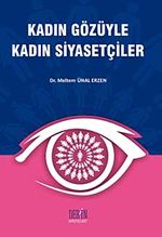 Kadın Gözüyle Kadın Siyasetçiler