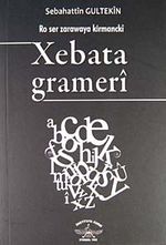 Ro Ser Zarawaya Kirmancki  Xebata Grameri