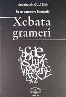 Ro Ser Zarawaya Kirmancki  Xebata Grameri