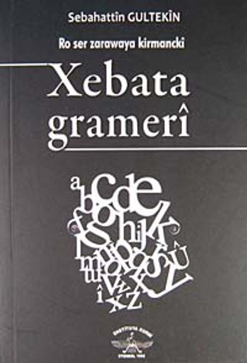 Ro Ser Zarawaya Kirmancki  Xebata Grameri