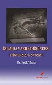 İslamda Varlık Düşüncesi & Epistemoloji-Ontoloji