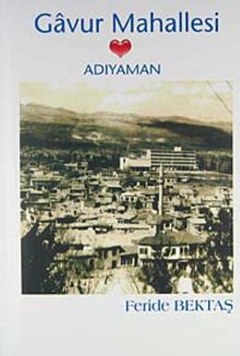 Gavur Mahallesi & Adıyaman