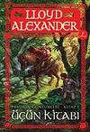 Prydain G&uuml;nl&uuml;kleri Kitap -1 / &Uuml;&ccedil;&uuml;n Kitabı