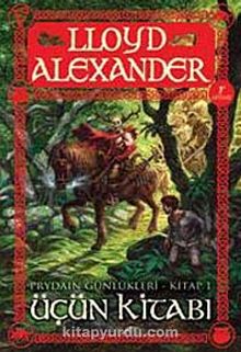 Prydain Günlükleri Kitap -1 / Üçün Kitabı - Lloyd Alexander