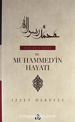 Kur'an'a Göre Hz. Muhammed'in Hayatı (2 Cilt Takım)