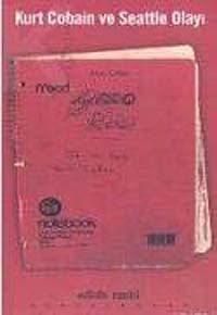 Kurt Cobain ve Seattle Olayı