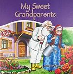My Sweet Grandparents