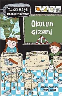 Okulun Gizemi / Lasse Maja Dedektif Bürosu - Martin Widmark
