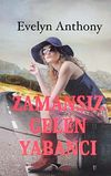 Zamansız Gelen Yabancı