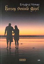 Herşey Seninle Güzel