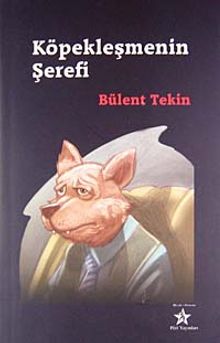 Köpekleşmenin Şerefi