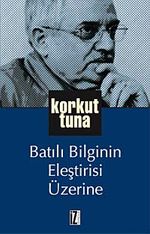 Batılı Bilginin Eleştirisi Üzerine