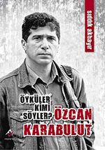 Öyküler Kimi Söyler? & Özcan Karabulut