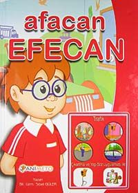 Afacan Efecan / Trafik