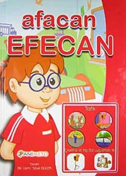 Afacan Efecan / Trafik