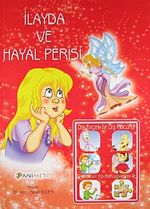 İlayda ve Hayal Perisi / Diş Fırçası ile Diş Macunu