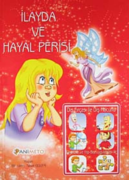 İlayda ve Hayal Perisi / Diş Fırçası ile Diş Macunu