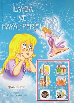 İlayda ve Hayal Perisi / Gece ile Gündüz