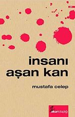 İnsanı Aşan Kan