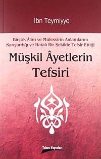 Müşkil Ayetlerin Tefsiri