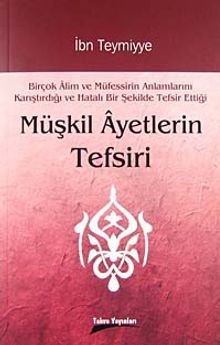 Müşkil Ayetlerin Tefsiri