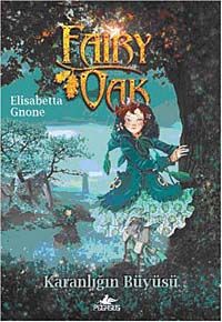 Fairy Oak -2 / Karanlığın Büyüsü