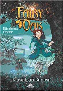 Fairy Oak -2 / Karanlığın Büyüsü