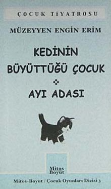 Kedinin Büyüttüğü Çocuk - Ayı Adası / Çocuk Tiyatrosu