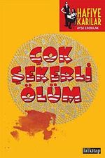 Çok Şekerli Ölüm