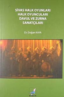 Sivas Halk Oyunları Halk Oyuncuları Davul ve Zurna Sanatçıları