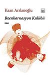 Reenkarnasyon Kul&uuml;b&uuml;