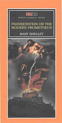 Frankesnstein Or The Modern Prometheus