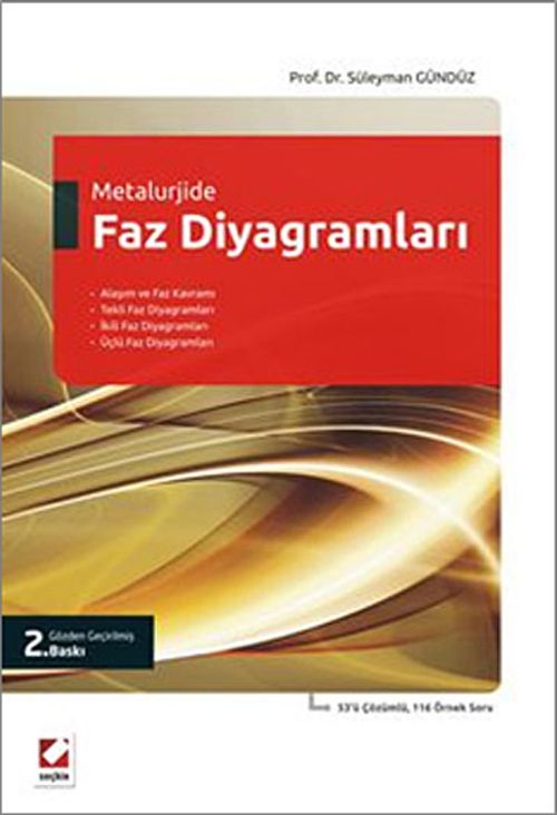 Metalurjide Faz Diyagramları & 53'ü Çözümlü, 116 Örnek Soru