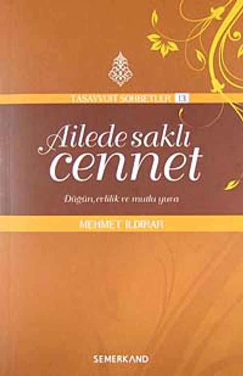 Ailede Saklı Cennet & Düğün, Evlilik ve Mutlu Yuva